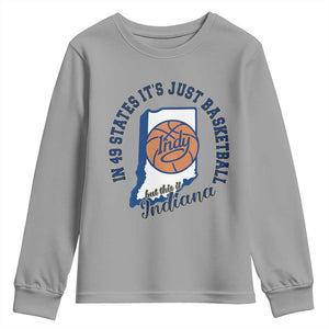 But This Is Indiana Basketball Youth Sweatshirt Indy Hoops Pride Sport Lover TS02 Sport Gray Print Your Wear