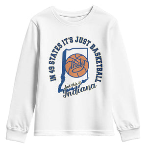 But This Is Indiana Basketball Youth Sweatshirt Indy Hoops Pride Sport Lover TS02 White Print Your Wear