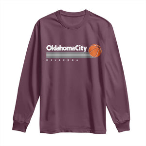 Retro Oklahoma City Basketball Long Sleeve Shirt Vintage OKC Hoops Lover Sports Fan TS02 Maroon Print Your Wear