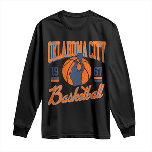Retro Oklahoma City Basketball Long Sleeve Shirt Vintage OKC Since 1967 Hoops Lover Sports Fan TS02 Black Print Your Wear