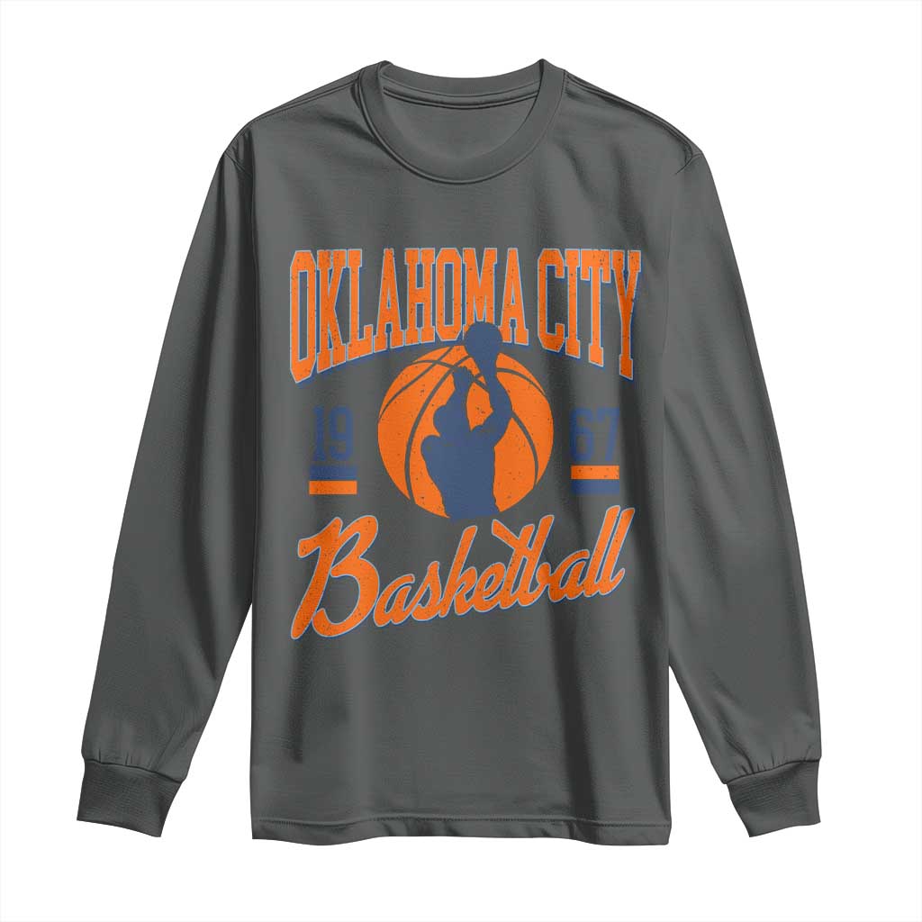 Retro Oklahoma City Basketball Long Sleeve Shirt Vintage OKC Since 1967 Hoops Lover Sports Fan TS02 Dark Heather Print Your Wear