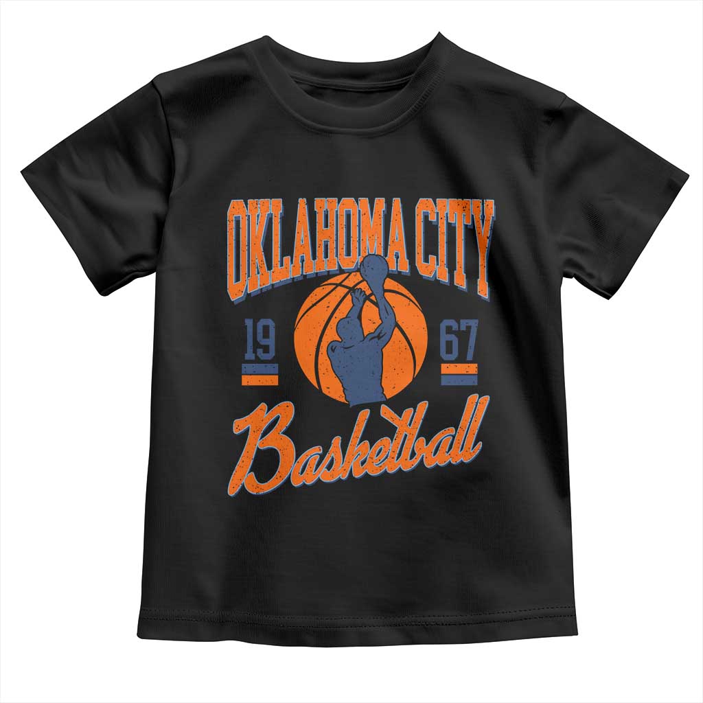 Retro Oklahoma City Basketball Toddler T Shirt Vintage OKC Since 1967 Hoops Lover Sports Fan TS02 Black Print Your Wear
