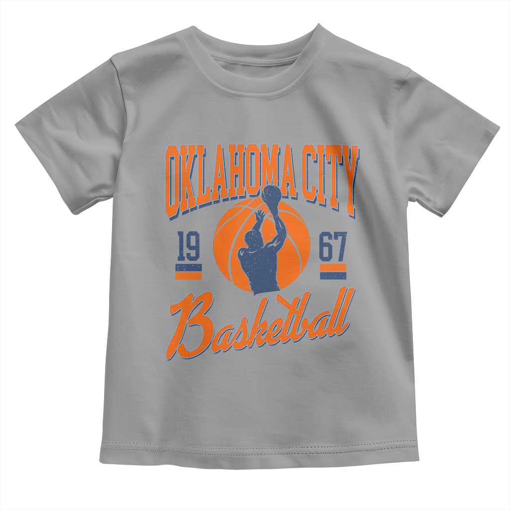 Retro Oklahoma City Basketball Toddler T Shirt Vintage OKC Since 1967 Hoops Lover Sports Fan TS02 Sport Gray Print Your Wear