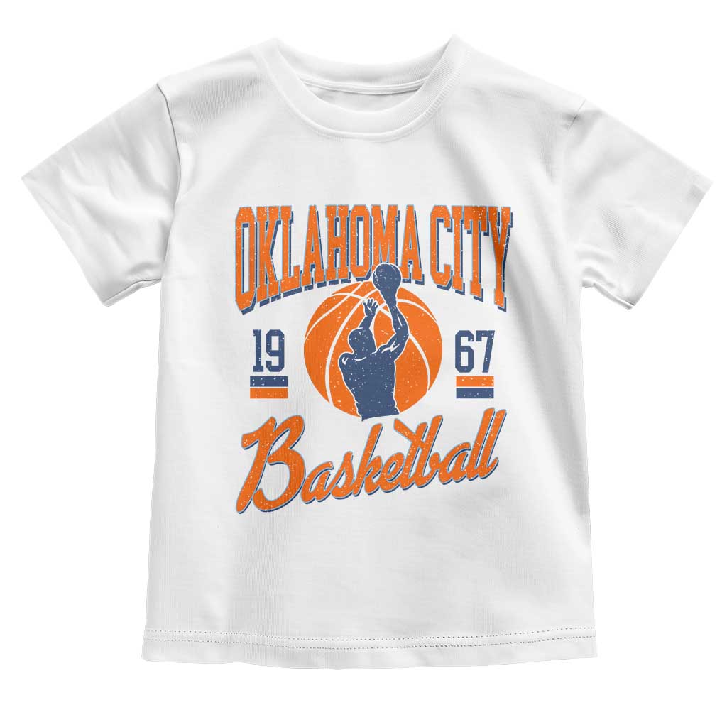 Retro Oklahoma City Basketball Toddler T Shirt Vintage OKC Since 1967 Hoops Lover Sports Fan TS02 White Print Your Wear