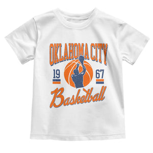 Retro Oklahoma City Basketball Toddler T Shirt Vintage OKC Since 1967 Hoops Lover Sports Fan TS02 White Print Your Wear