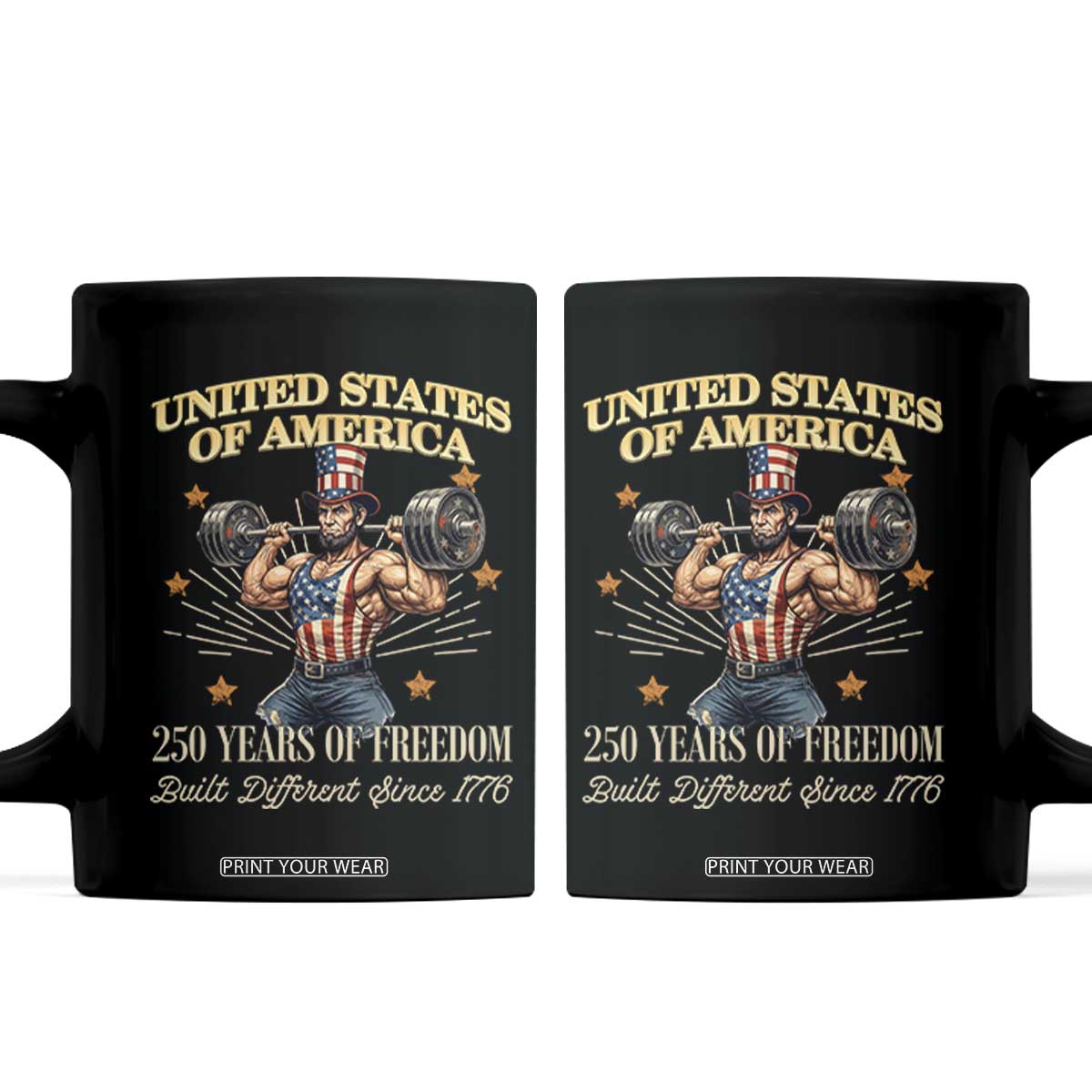 USA 250 Years of Freedom Muscular Uncle Sam Weightlifter Coffee Mug Built Different Since 1776 Funny Patriotic Buff Graphic