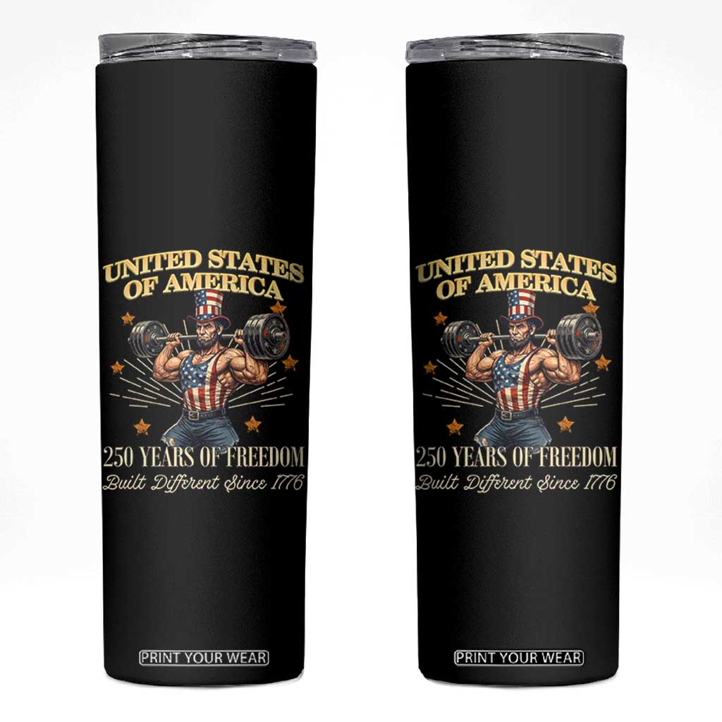 USA 250 Years of Freedom Muscular Uncle Sam Weightlifter Skinny Tumbler Built Different Since 1776 Funny Patriotic Buff Graphic