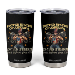 USA 250 Years of Freedom Muscular Uncle Sam Weightlifter Tumbler Cup Built Different Since 1776 Funny Patriotic Buff Graphic