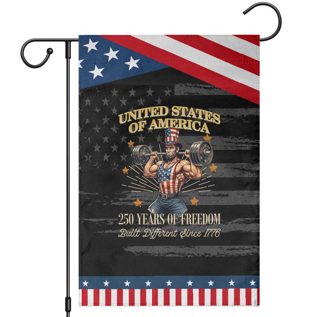 USA 250 Years of Freedom Muscular Uncle Sam Weightlifter Patriotic Garden Flag Built Different Since 1776 Funny Buff Graphic