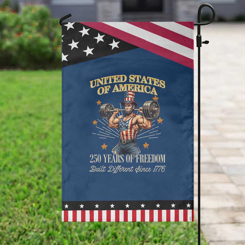USA 250 Years of Freedom Muscular Uncle Sam Weightlifter Patriotic Garden Flag Built Different Since 1776 Funny Buff Graphic