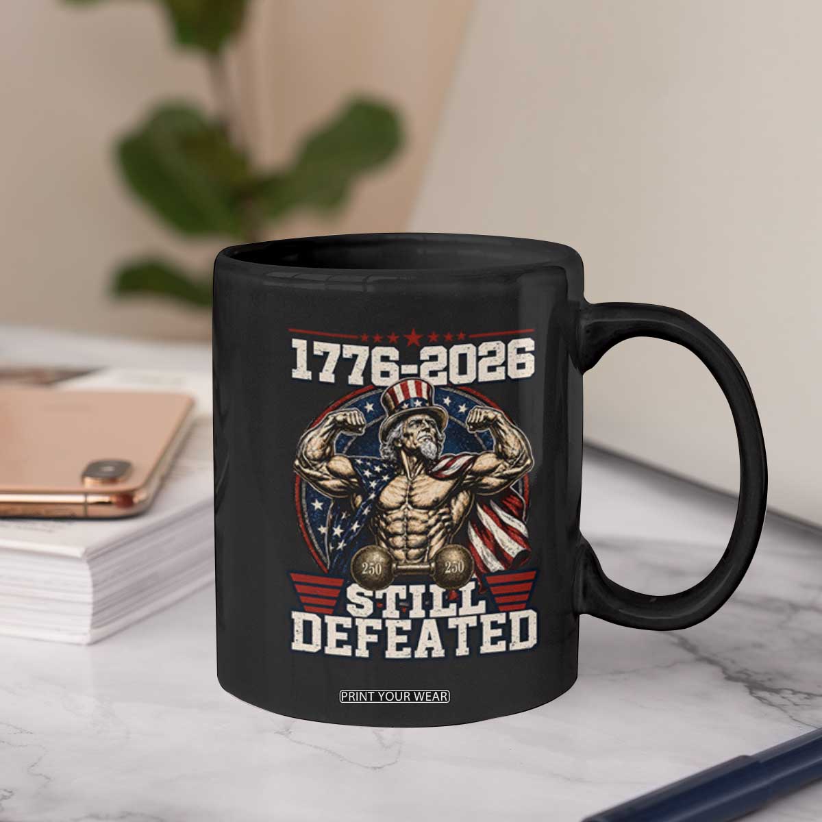 Still Undefeated 1776 to 2026 Muscular Uncle Sam Coffee Mug Buff Bodybuilder American Flag 250th Anniversary Semiquincentennial