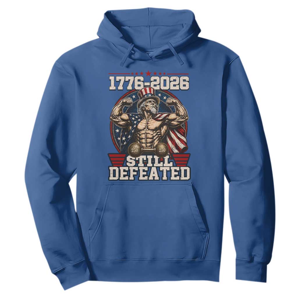 Still Undefeated 1776 to 2026 Muscular Uncle Sam Hoodie Buff Bodybuilder American Flag 250th Anniversary Semiquincentennial