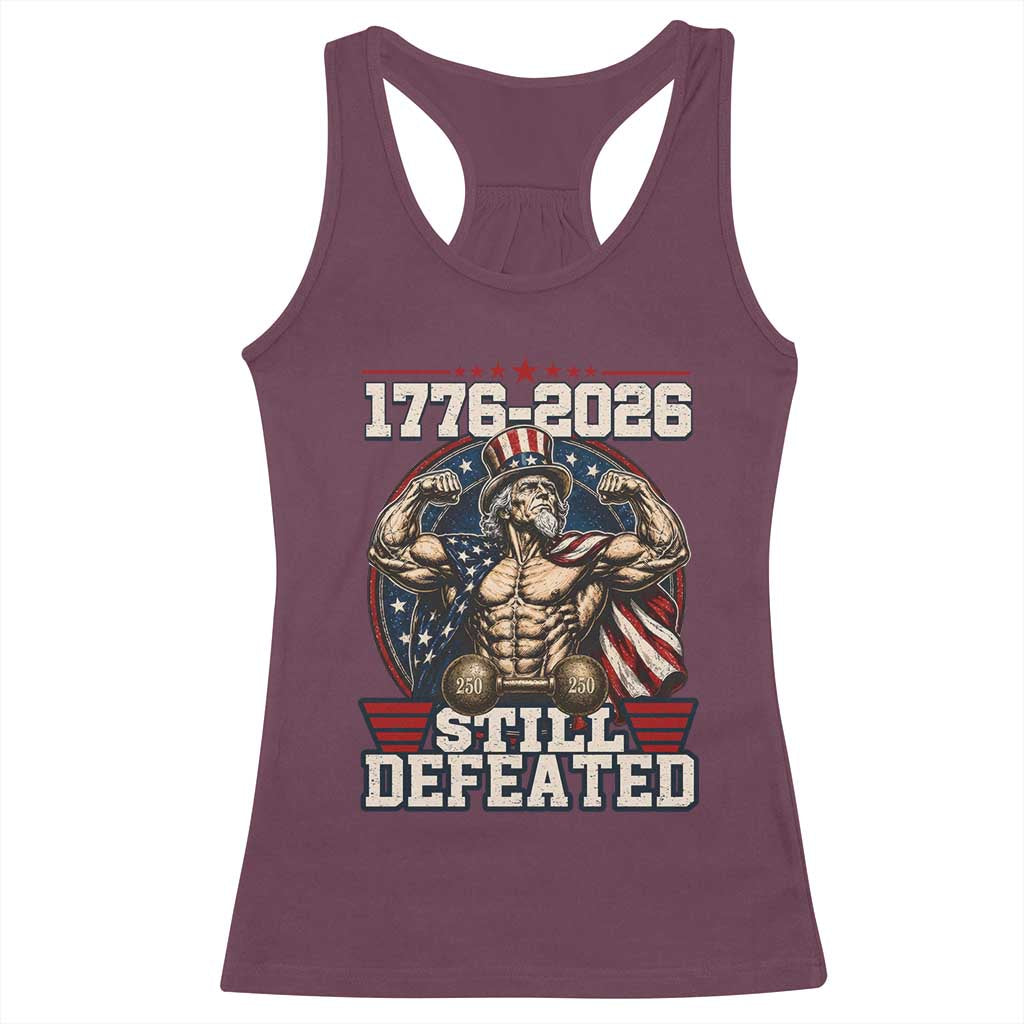 Still Undefeated 1776 to 2026 Muscular Uncle Sam Racerback Tank Top Buff Bodybuilder American Flag 250th Anniversary Semiquincentennial