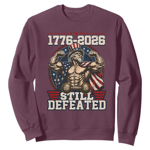 Still Undefeated 1776 to 2026 Muscular Uncle Sam Sweatshirt Buff Bodybuilder American Flag 250th Anniversary Semiquincentennial