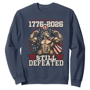 Still Undefeated 1776 to 2026 Muscular Uncle Sam Sweatshirt Buff Bodybuilder American Flag 250th Anniversary Semiquincentennial