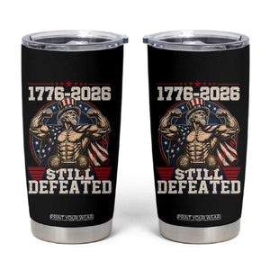 Still Undefeated 1776 to 2026 Muscular Uncle Sam Tumbler Cup Buff Bodybuilder American Flag 250th Anniversary Semiquincentennial