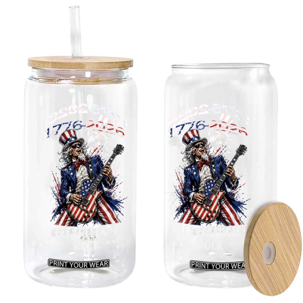 Let Freedom Rock Uncle Sam Rock Star Glass Can Funny Electric Guitar Player American Flag Suit 1776 to 2026 Semiquincentennial