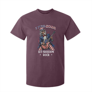 Let Freedom Rock Uncle Sam Rock Star T Shirt For Kid Funny Electric Guitar Player American Flag Suit 1776 to 2026 Semiquincentennial