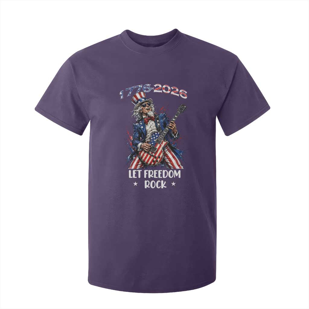 Let Freedom Rock Uncle Sam Rock Star T Shirt For Kid Funny Electric Guitar Player American Flag Suit 1776 to 2026 Semiquincentennial
