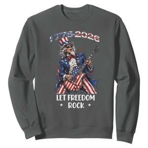 Let Freedom Rock Uncle Sam Rock Star Sweatshirt Funny Electric Guitar Player American Flag Suit 1776 to 2026 Semiquincentennial