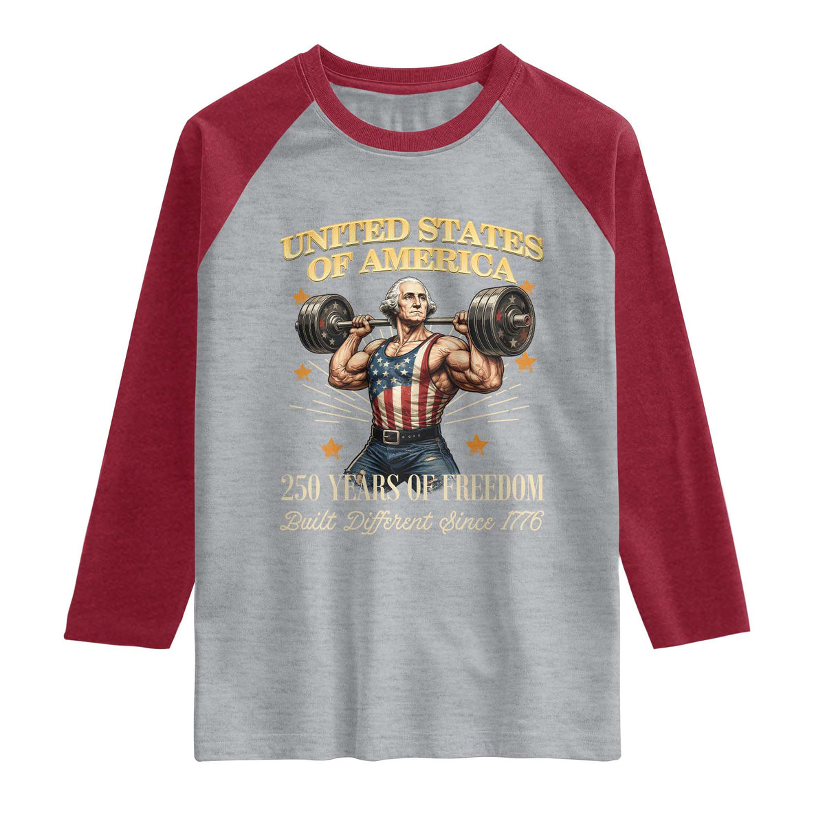 USA 250 Years of Freedom Muscular George Washington Weightlifter Raglan Shirt Built Different Since 1776 Funny Patriotic 1st President Bodybuilder