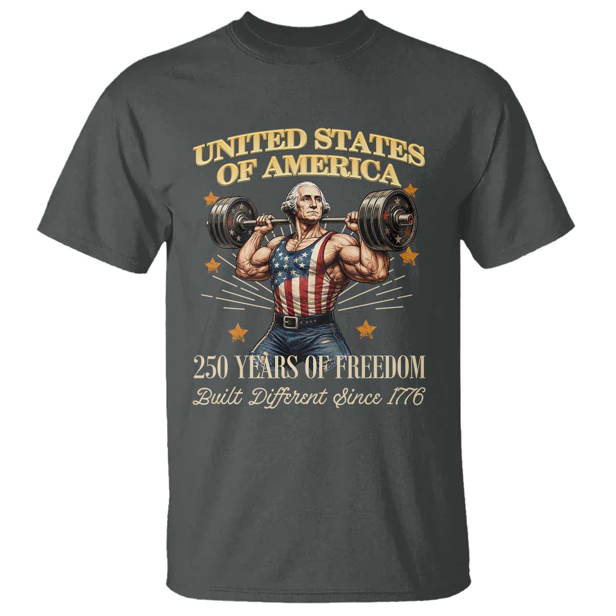 USA 250 Years of Freedom Muscular George Washington Weightlifter T Shirt Built Different Since 1776 Funny Patriotic 1st President Bodybuilder