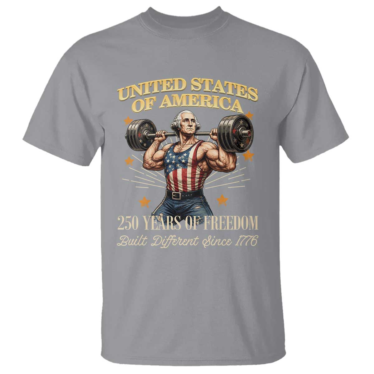 USA 250 Years of Freedom Muscular George Washington Weightlifter T Shirt Built Different Since 1776 Funny Patriotic 1st President Bodybuilder