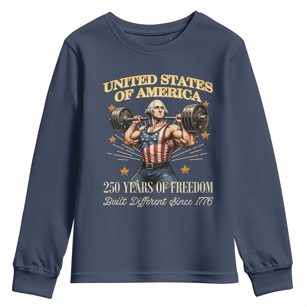 USA 250 Years of Freedom Muscular George Washington Weightlifter Youth Sweatshirt Built Different Since 1776 Funny Patriotic 1st President Bodybuilder