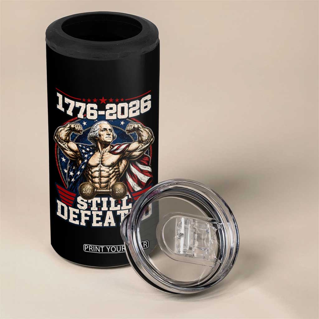 Still Undefeated 1776 to 2026 Muscular George Washington 4 in 1 Can Cooler Tumbler Buff Bodybuilder American Flag Cape 250th Anniversary Semiquincentennial