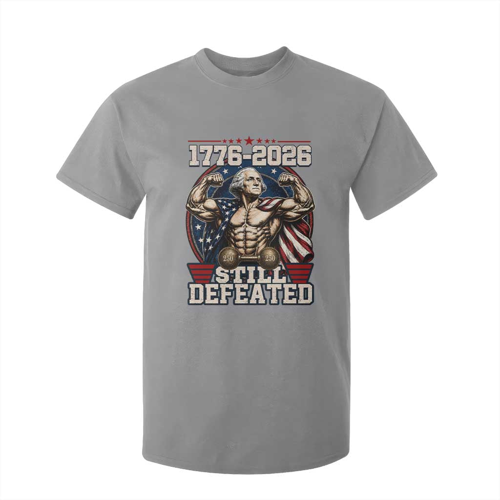 Still Undefeated 1776 to 2026 Muscular George Washington T Shirt For Kid Buff Bodybuilder American Flag Cape 250th Anniversary Semiquincentennial