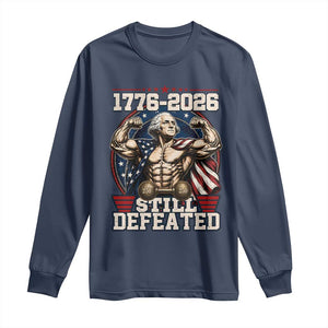 Still Undefeated 1776 to 2026 Muscular George Washington Long Sleeve Shirt Buff Bodybuilder American Flag Cape 250th Anniversary Semiquincentennial