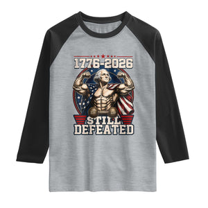 Still Undefeated 1776 to 2026 Muscular George Washington Raglan Shirt Buff Bodybuilder American Flag Cape 250th Anniversary Semiquincentennial