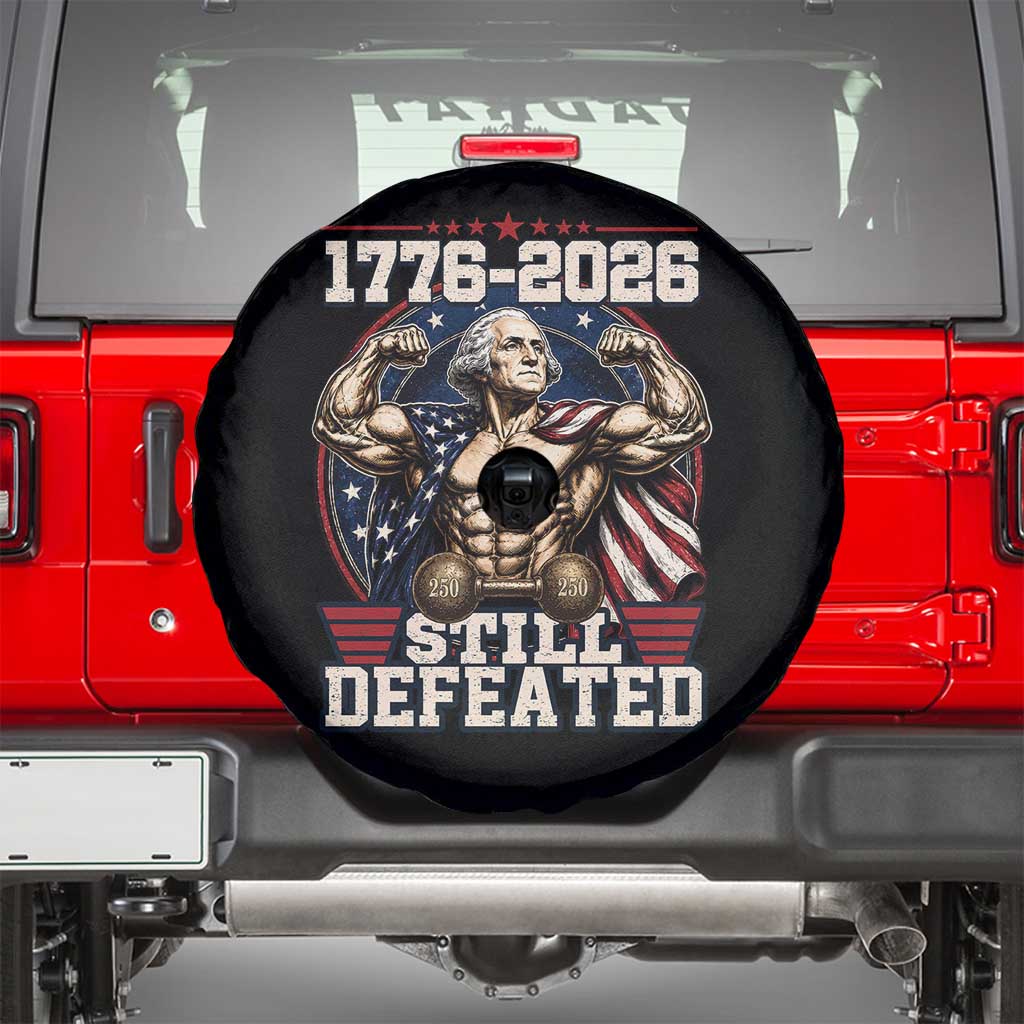 Still Undefeated 1776 to 2026 Muscular George Washington Spare Tire Cover Buff Bodybuilder American Flag Cape 250th Anniversary Semiquincentennial