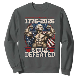 Still Undefeated 1776 to 2026 Muscular George Washington Sweatshirt Buff Bodybuilder American Flag Cape 250th Anniversary Semiquincentennial