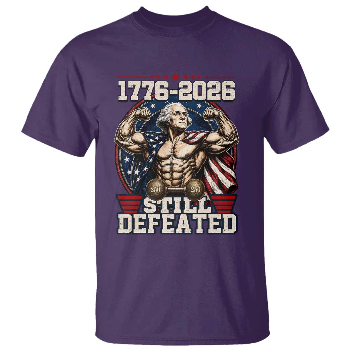 Still Undefeated 1776 to 2026 Muscular George Washington T Shirt Buff Bodybuilder American Flag Cape 250th Anniversary Semiquincentennial