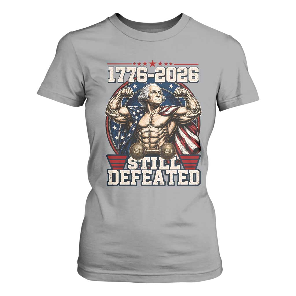 Still Undefeated 1776 to 2026 Muscular George Washington T Shirt For Women Buff Bodybuilder American Flag Cape 250th Anniversary Semiquincentennial