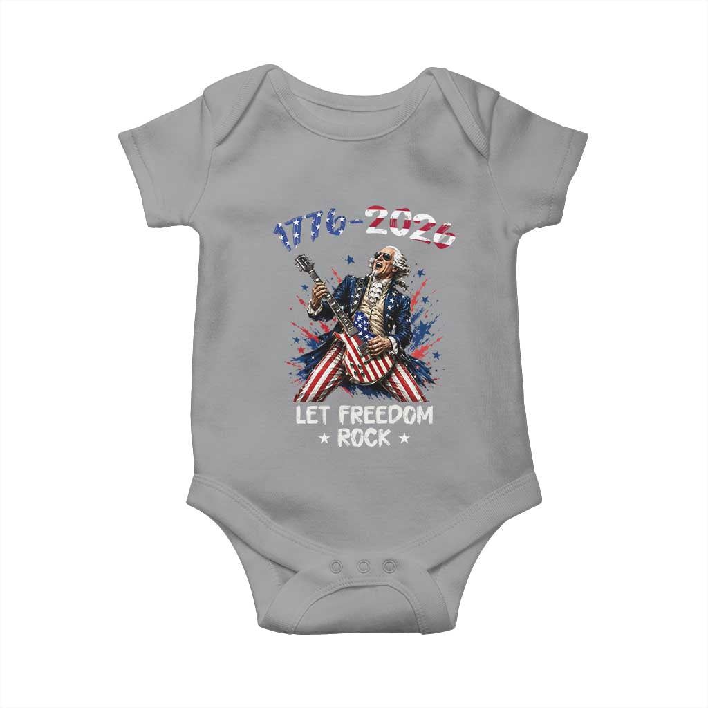 Let Freedom Rock George Washington Rock Star Baby Onesie Funny Electric Guitar Player American Flag Suit 1776 to 2026 Semiquincentennial