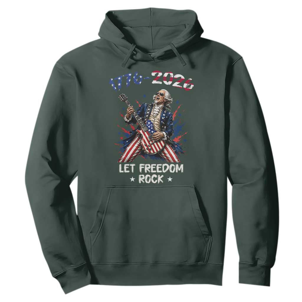 Let Freedom Rock George Washington Rock Star Hoodie Funny Electric Guitar Player American Flag Suit 1776 to 2026 Semiquincentennial
