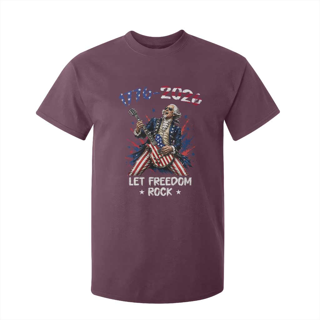Let Freedom Rock George Washington Rock Star T Shirt For Kid Funny Electric Guitar Player American Flag Suit 1776 to 2026 Semiquincentennial