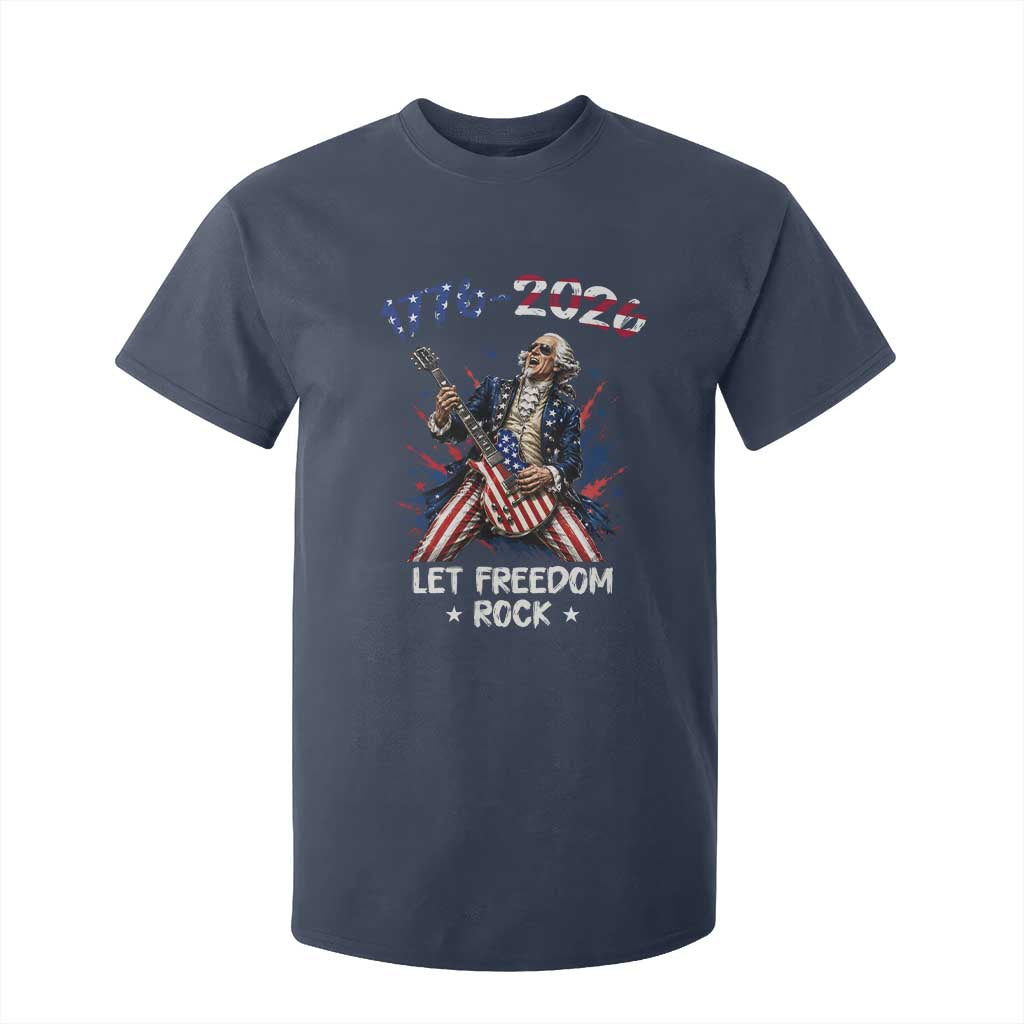Let Freedom Rock George Washington Rock Star T Shirt For Kid Funny Electric Guitar Player American Flag Suit 1776 to 2026 Semiquincentennial