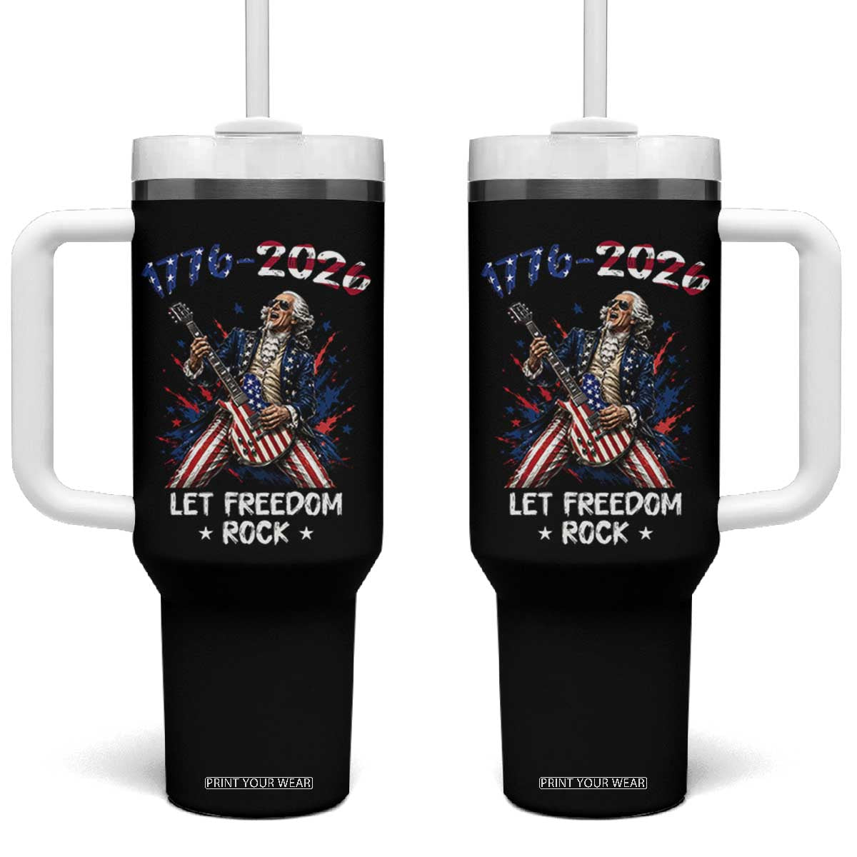 Let Freedom Rock George Washington Rock Star Tumbler With Handle Funny Electric Guitar Player American Flag Suit 1776 to 2026 Semiquincentennial