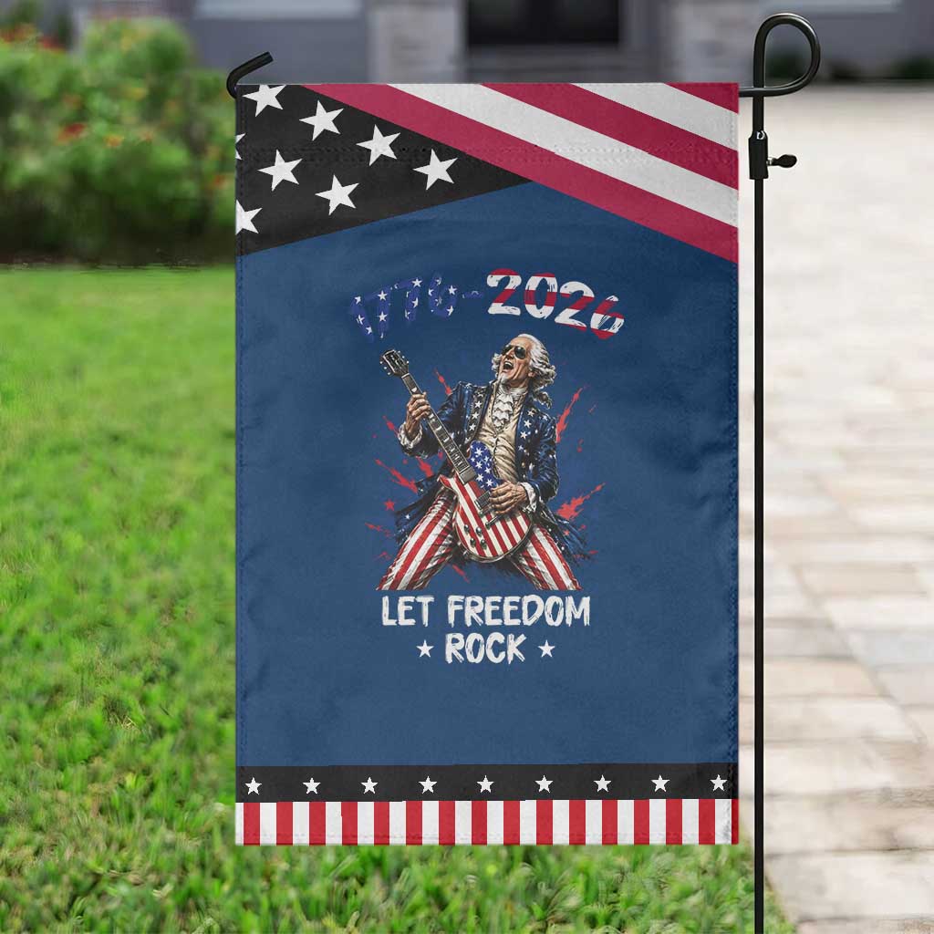 Let Freedom Rock George Washington Rock Star Patriotic Garden Flag Funny Electric Guitar Player American Flag Suit 1776 to 2026 Semiquincentennial