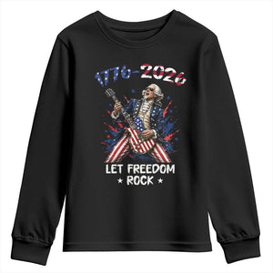 Let Freedom Rock George Washington Rock Star Youth Sweatshirt Funny Electric Guitar Player American Flag Suit 1776 to 2026 Semiquincentennial