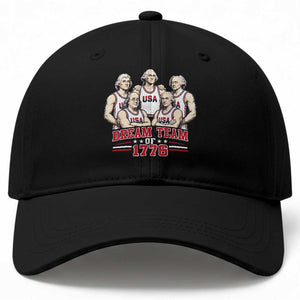 Dream Team of 1776 Funny Founding Fathers Basketball Players Baseball Cap Patriotic Sports Team Parody 4th of July 250th Anniversary