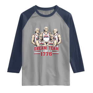 Dream Team of 1776 Funny Founding Fathers Basketball Players Raglan Shirt Patriotic Sports Team Parody 4th of July 250th Anniversary