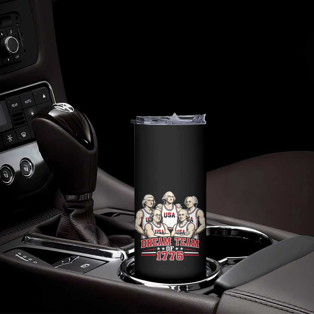 Dream Team of 1776 Funny Founding Fathers Basketball Players Skinny Tumbler Patriotic Sports Team Parody 4th of July 250th Anniversary