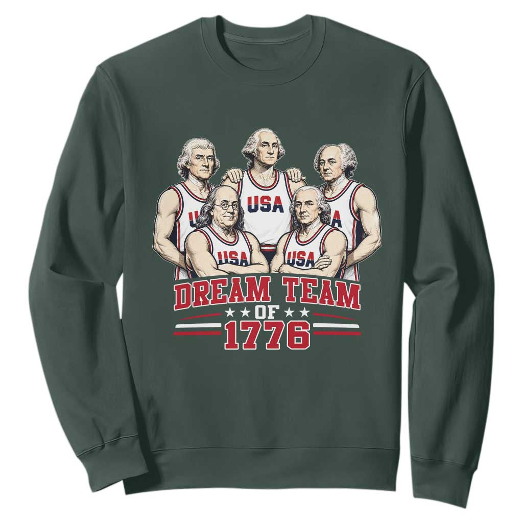 Dream Team of 1776 Funny Founding Fathers Basketball Players Sweatshirt Patriotic Sports Team Parody 4th of July 250th Anniversary