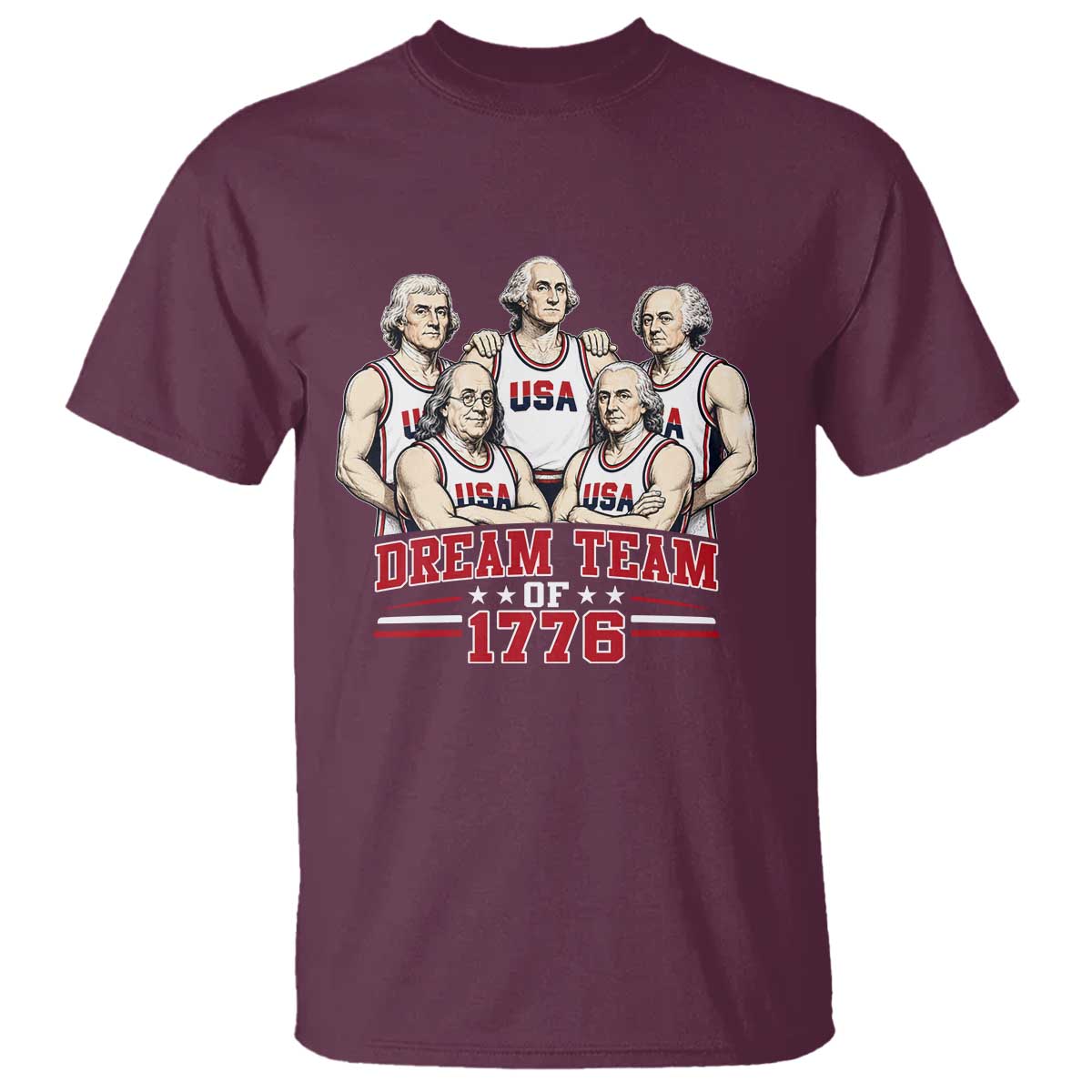 Dream Team of 1776 Funny Founding Fathers Basketball Players T Shirt Patriotic Sports Team Parody 4th of July 250th Anniversary