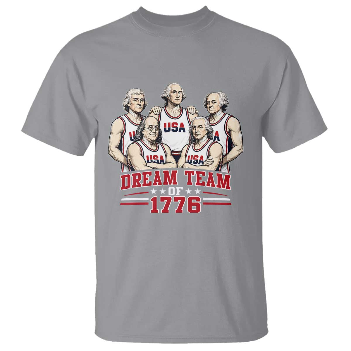 Dream Team of 1776 Funny Founding Fathers Basketball Players T Shirt Patriotic Sports Team Parody 4th of July 250th Anniversary