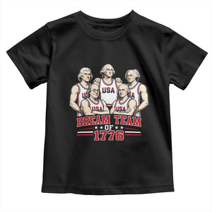Dream Team of 1776 Funny Founding Fathers Basketball Players Toddler T Shirt Patriotic Sports Team Parody 4th of July 250th Anniversary